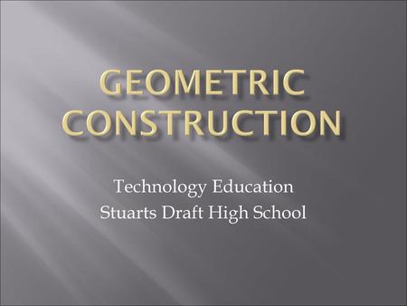 Geometric Construction