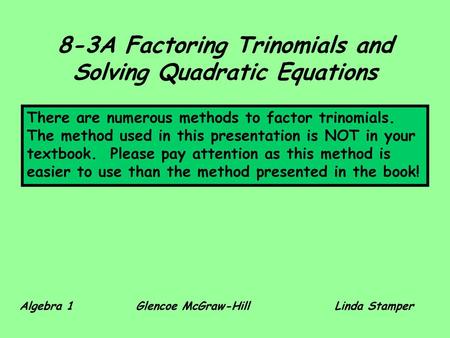 8-3A Factoring Trinomials and Solving Quadratic Equations