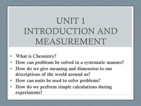 UNIT 1 INTRODUCTION AND MEASUREMENT