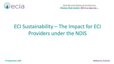 ECI Sustainability – The Impact for ECI Providers under the NDIS