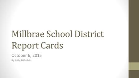 Millbrae School District Report Cards