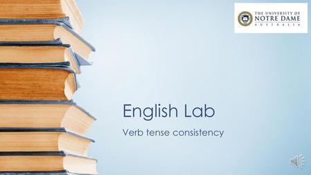 Verb tense consistency