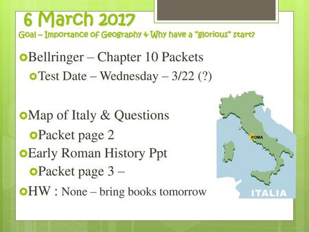 Bellringer – Chapter 10 Packets Test Date – Wednesday – 3/22 (?)