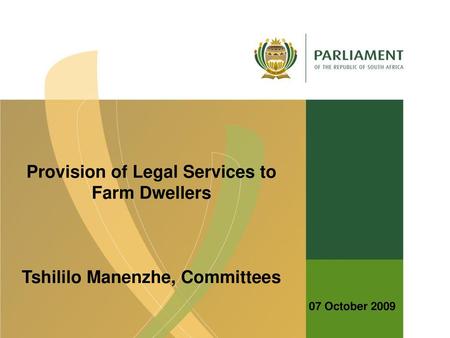 Provision of Legal Services to Farm Dwellers