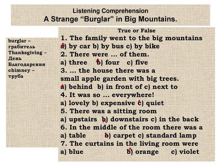 Listening Comprehension A Strange “Burglar” in Big Mountains.