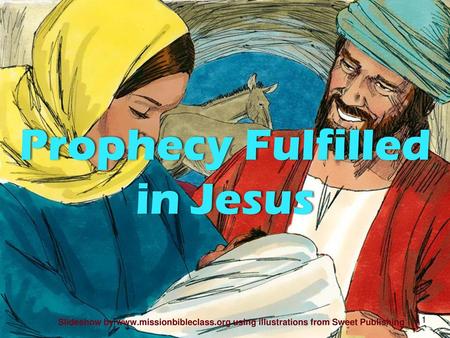 Prophecy Fulfilled in Jesus Cover: Prophecies Fulfilled in Jesus