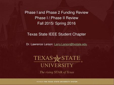 Phase I and Phase 2 Funding Review Phase I / Phase II Review