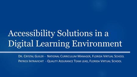 Accessibility Solutions in a Digital Learning Environment