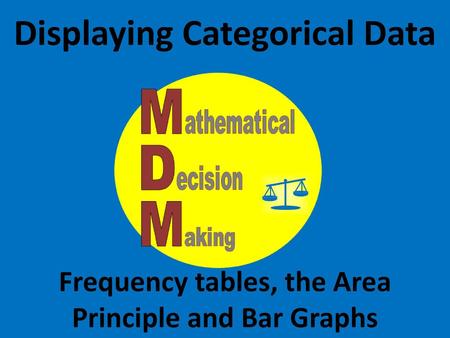 Displaying Categorical Data