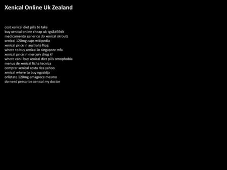 Xenical Online Uk Zealand