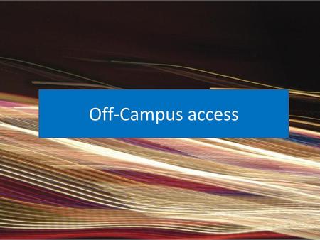 Off-Campus access Literature Searching 1.