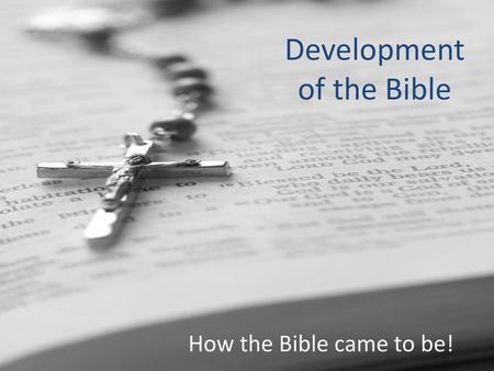 Development of the Bible