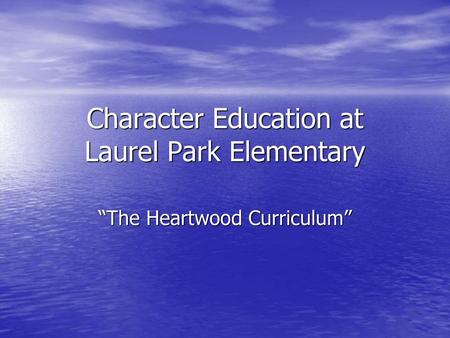 Character Education at Laurel Park Elementary