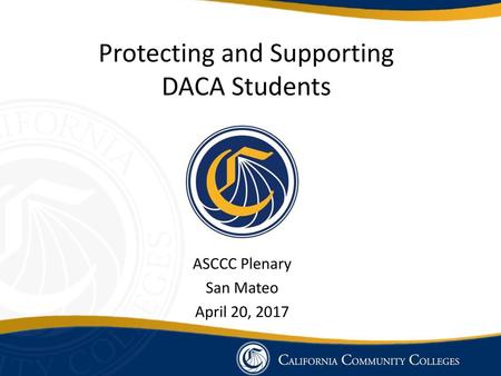 Protecting and Supporting DACA Students