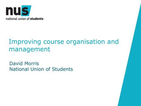 Improving course organisation and management