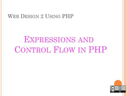 Expressions and Control Flow in PHP