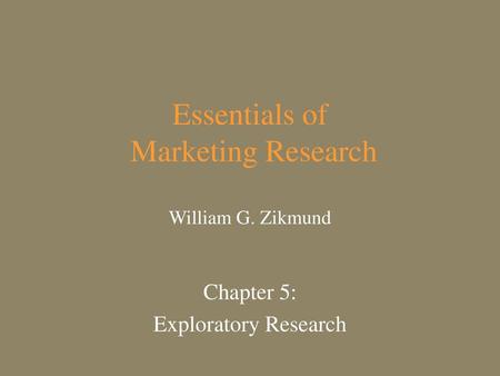 Essentials of Marketing Research William G. Zikmund