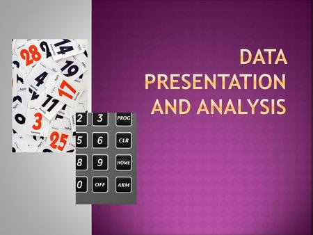 DATA presentation and analysis