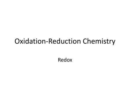 Oxidation-Reduction Chemistry