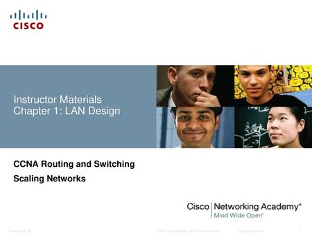 Instructor Materials Chapter 1: LAN Design