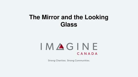 The Mirror and the Looking Glass