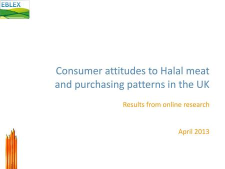 Consumer attitudes to Halal meat and purchasing patterns in the UK