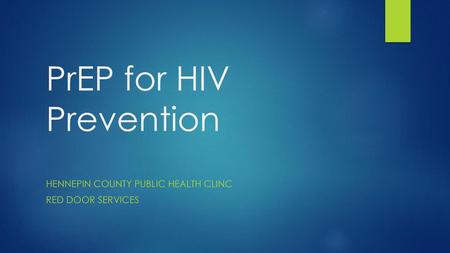 PrEP for HIV Prevention