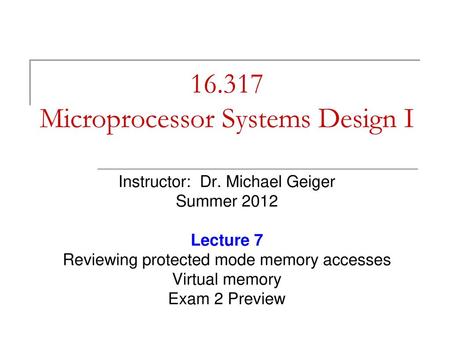 Microprocessor Systems Design I