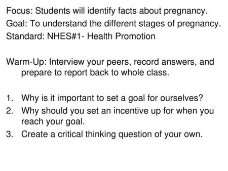 Focus: Students will identify facts about pregnancy.