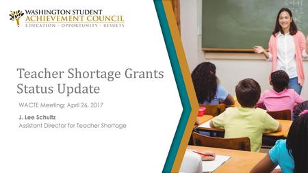 Teacher Shortage Grants Status Update