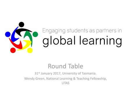 Round Table 31st January 2017, University of Tasmania.