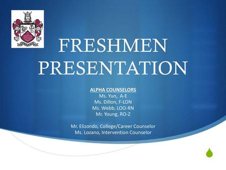 FRESHMEN PRESENTATION