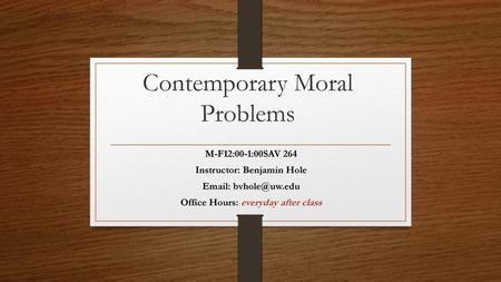 Contemporary Moral Problems