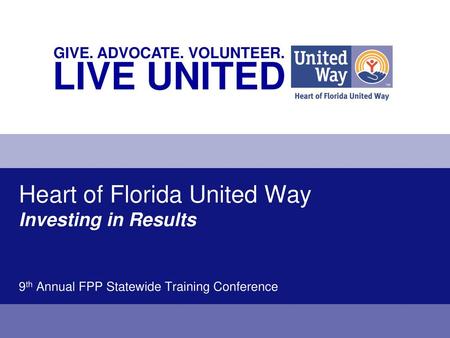 Heart of Florida United Way Investing in Results