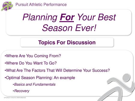 Planning For Your Best Season Ever!