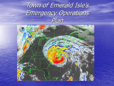 Town of Emerald Isle’s Emergency Operations Plan