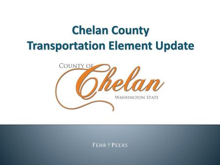 Chelan County Transportation Element Update