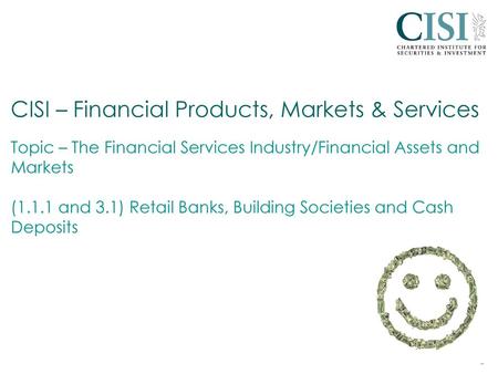 CISI – Financial Products, Markets & Services