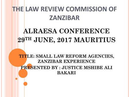 THE LAW REVIEW COMMISSION OF ZANZIBAR