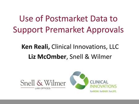 Use of Postmarket Data to Support Premarket Approvals