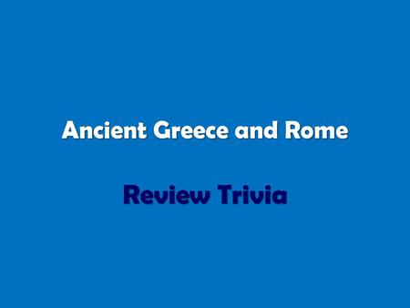 Ancient Greece and Rome