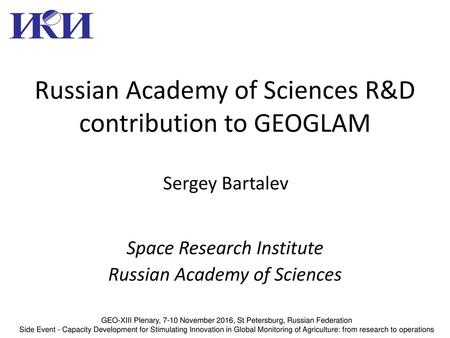 Russian Academy of Sciences R&D contribution to GEOGLAM