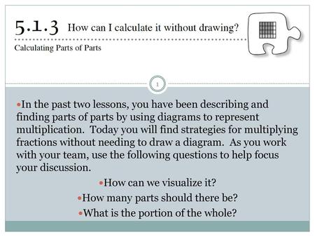 How many parts should there be? What is the portion of the whole?