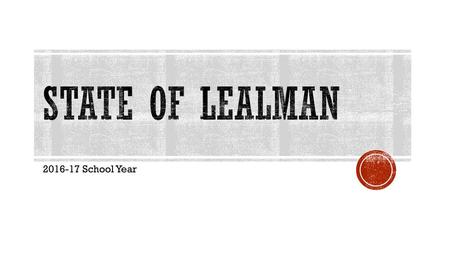 State of Lealman 2016-17 School Year.