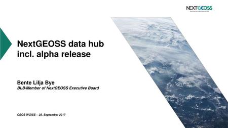 NextGEOSS data hub incl. alpha release