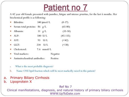 Patient no 7 Primary Biliary Cirrhosis Lipoprotein X