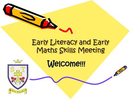 Early Literacy and Early Maths Skills Meeting