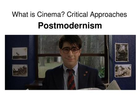 What is Cinema? Critical Approaches