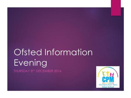 Ofsted Information Evening