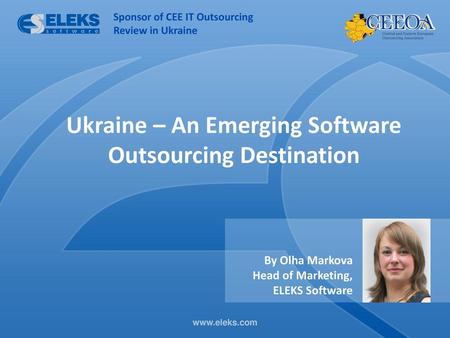 Ukraine – An Emerging Software Outsourcing Destination